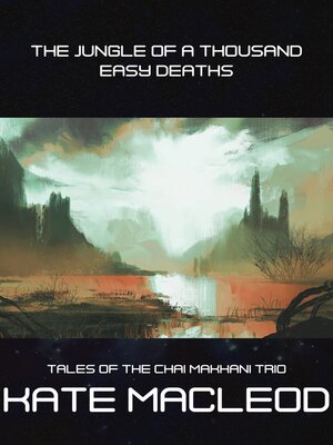 cover image of The Jungle of a Thousand Easy Deaths